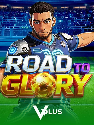 Road to Glory